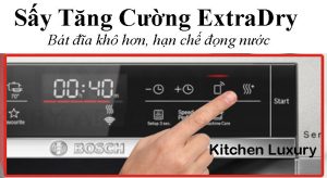 Chương trình Sấy khô tăng cường ExtraDry bát đĩa khô hơn, hạn chế đọng nước