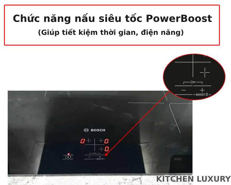 Chức năng gia nhiệt nhanh PowerBoost của bếp từ bosch