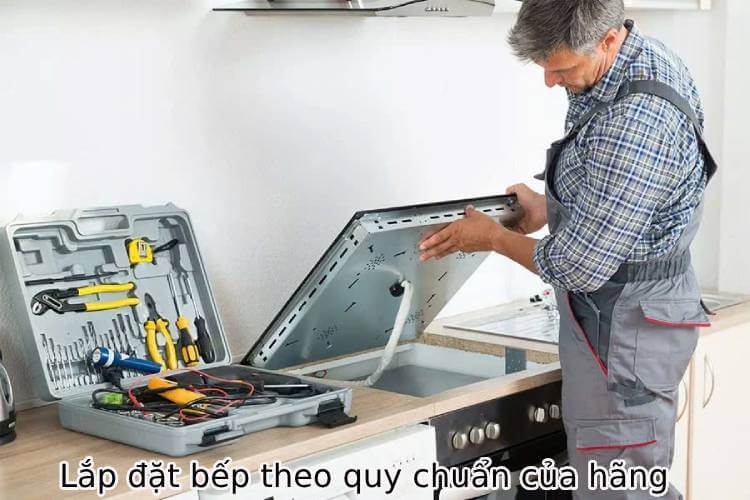 Quá trình lắp đặt bếp từ theo tiêu chuẩn